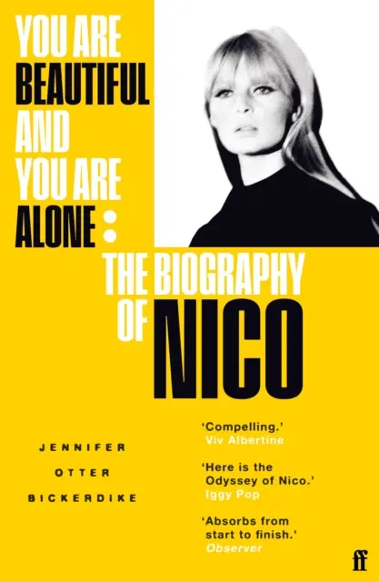 Jesteś piękna i jesteś sama - Biografia Nico - You Are Beautiful and You Are Alone - The Biography of Nico