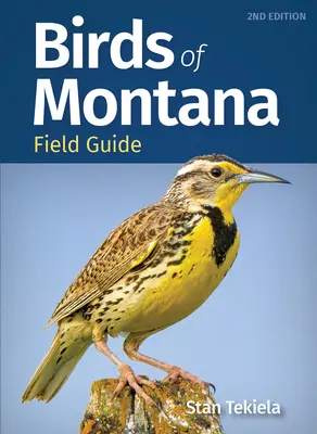 Przewodnik terenowy po ptakach Montany - Birds of Montana Field Guide