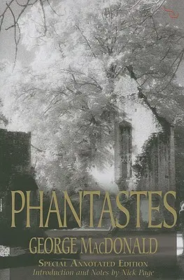 Phantastes: A Faerie Romance for Men and Women