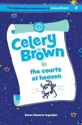 Celery Brown i sądy w niebie - Celery Brown and the courts of heaven