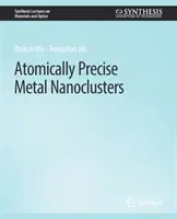 Atomowo precyzyjne nanoklastry metali - Atomically Precise Metal Nanoclusters