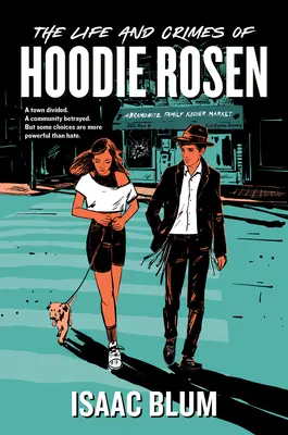 Życie i zbrodnie Hoodiego Rosena - The Life and Crimes of Hoodie Rosen