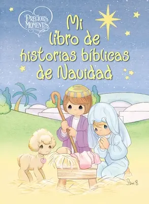 Precious Moments: Mi Libro de Historias Bblicas de Navidad