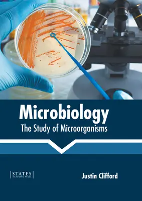 Mikrobiologia: Badanie mikroorganizmów - Microbiology: The Study of Microorganisms