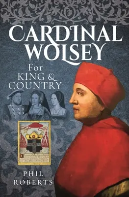 Kardynał Wolsey: Za króla i ojczyznę