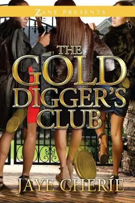 Klub poszukiwaczy złota - Golddigger's Club