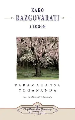 Kako Razgovarati S Bogom - (Jak możesz rozmawiać z Bogiem) chorwacki - Kako Razgovarati S Bogom - (How You Can Talk with God) Croatian