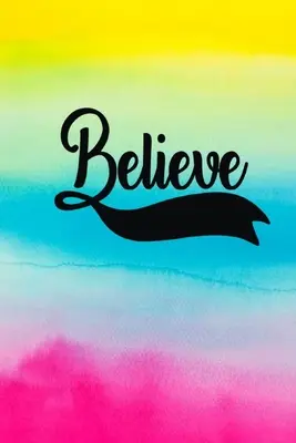Believe: Pusty notatnik w linie - Believe: Blank Lined Journal Notebook