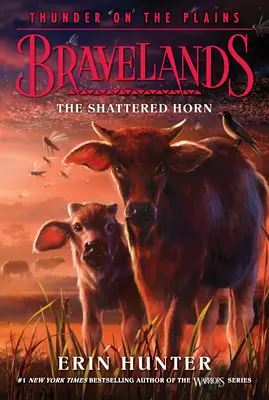 Bravelands: Grzmot na równinach #1: Roztrzaskany róg - Bravelands: Thunder on the Plains #1: The Shattered Horn