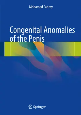 Wrodzone anomalie penisa - Congenital Anomalies of the Penis