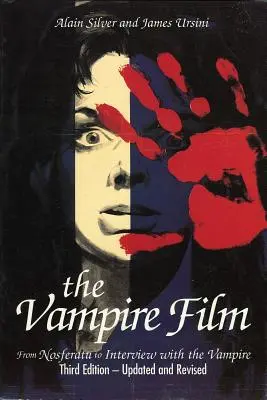 Film o wampirach: Od Nosferatu do Draculi Brama Stokera - The Vampire Film: From Nosferatu to Bram Stoker's Dracula