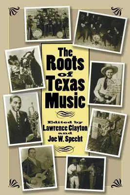 Korzenie muzyki Teksasu - The Roots of Texas Music