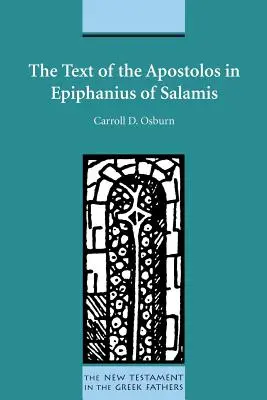 Tekst Apostolos u Epifaniusza z Salaminy - The Text of the Apostolos in Epiphanius of Salamis