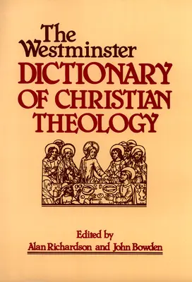 Westminsterski słownik teologii chrześcijańskiej - The Westminster Dictionary of Christian Theology