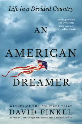 Amerykański marzyciel: Życie w podzielonym kraju - An American Dreamer: Life in a Divided Country