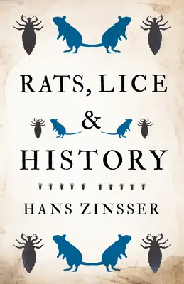Szczury, wszy i historia - Rats, Lice and History
