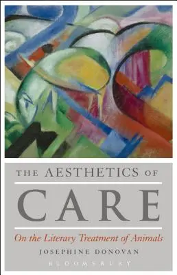 Estetyka opieki: O literackim traktowaniu zwierząt - The Aesthetics of Care: On the Literary Treatment of Animals