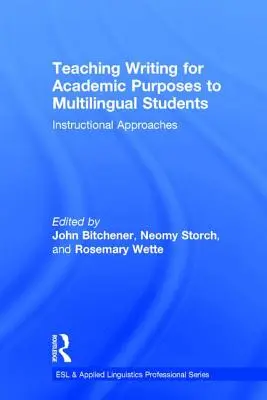 Nauczanie pisania do celów akademickich studentów wielojęzycznych: Podejścia instruktażowe - Teaching Writing for Academic Purposes to Multilingual Students: Instructional Approaches