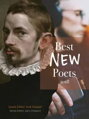 Best New Poets 2018: 50 wierszy od wschodzących pisarzy - Best New Poets 2018: 50 Poems from Emerging Writers