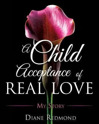 Dziecięca akceptacja prawdziwej miłości - A Child Acceptance of Real Love