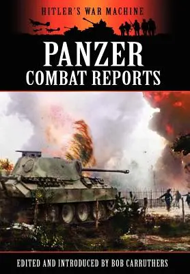 Raporty bojowe Panzer - Panzer Combat Reports