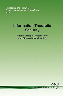 Teoretyczne bezpieczeństwo informacji - Information Theoretic Security