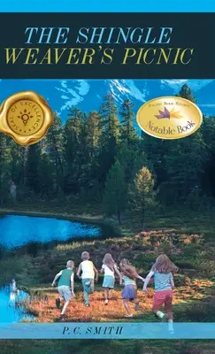 Piknik tkacza gontów - The Shingle Weaver's Picnic