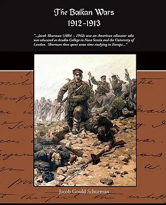 Wojny bałkańskie 1912-1913 - The Balkan Wars 1912-1913