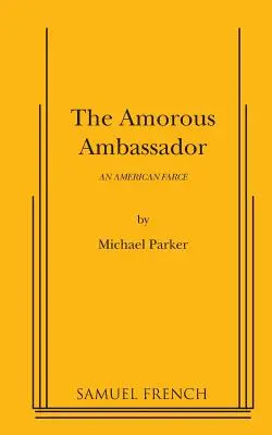 Miłosny ambasador - The Amorous Ambassador