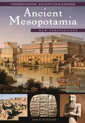 Starożytna Mezopotamia: nowe perspektywy - Ancient Mesopotamia: New Perspectives