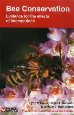 Ochrona pszczół: Dowody na skutki interwencji - Bee Conservation: Evidence for the effects of interventions