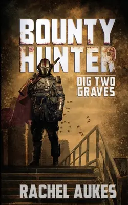 Bounty Hunter: Wykop dwa groby - Bounty Hunter: Dig Two Graves