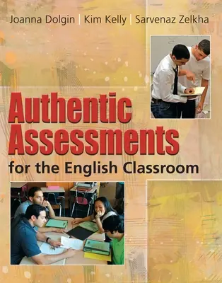 Autentyczne oceny dla klasy angielskiej - Authentic Assessments for the English Classroom