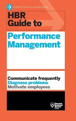 Przewodnik HBR po zarządzaniu wydajnością (HBR Guide Series) - HBR Guide to Performance Management (HBR Guide Series)