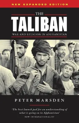 Talibowie: Wojna i religia w Afganistanie - The Taliban: War and Religion in Afghanistan