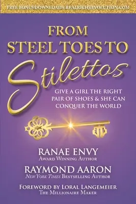 Od stalowych palców po szpilki: Daj dziewczynie odpowiednią parę butów, a podbije świat - From Steel Toes To Stilettos: Give A Girl The Right Pair Of Shoes & She Can Conquer The World