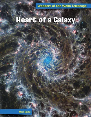 Serce Galaktyki - Heart of a Galaxy