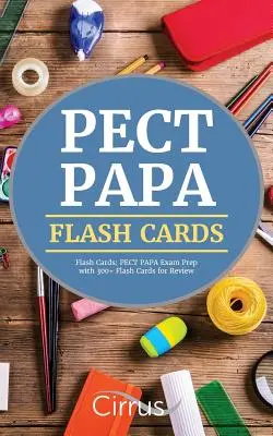 PECT PAPA Flash Cards: Przygotowanie do egzaminu PECT PAPA z ponad 300 kartami flash do przeglądu - PECT PAPA Flash Cards: PECT PAPA Exam Prep with 300+ Flash Cards for Review