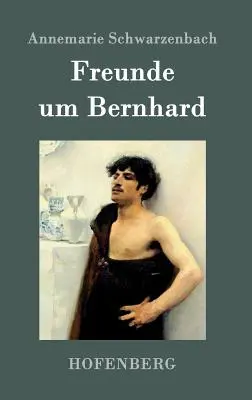 Przyjaciele Bernharda - Freunde um Bernhard