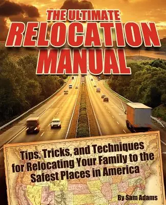 Ostateczny podręcznik relokacji - The Ultimate Relocation Manual