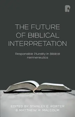 Przyszłość interpretacji biblijnej - The Future of Biblical Interpretation