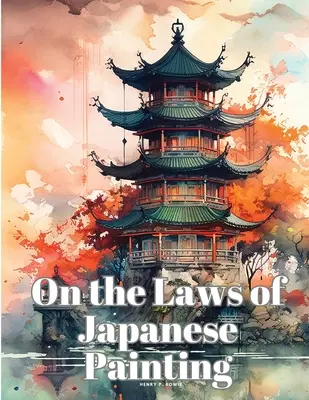 O prawach japońskiego malarstwa - On the Laws of Japanese Painting