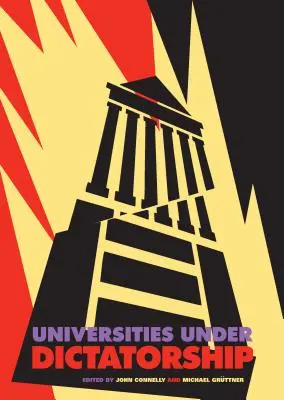 Uniwersytety pod dyktaturą - Universities Under Dictatorship