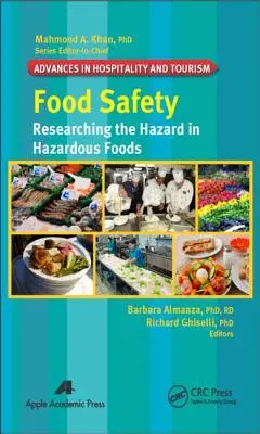 Bezpieczeństwo żywności: Badanie zagrożeń w niebezpiecznej żywności - Food Safety: Researching the Hazard in Hazardous Foods