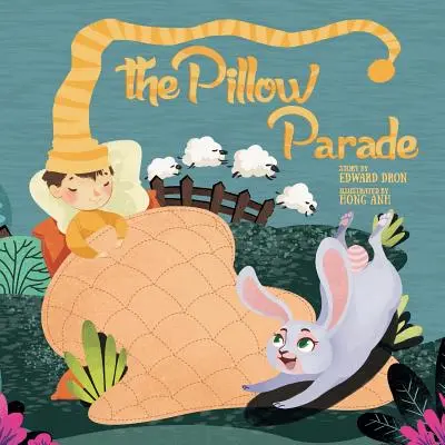 Parada poduszek: Książka na dobranoc dla dzieci - The Pillow Parade: Children's Bedtime Book