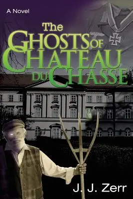 Duchy z Chateau du Chasse - The Ghosts of Chateau du Chasse