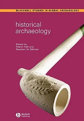 Archeologia historyczna - Historical Archaeology