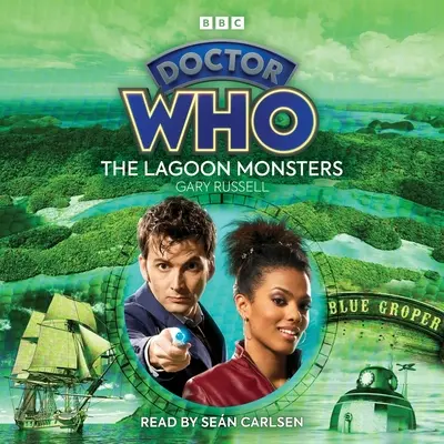 Doctor Who: Potwory z laguny: Oryginał audio Dziesiątego Doktora - Doctor Who: The Lagoon Monsters: 10th Doctor Audio Original