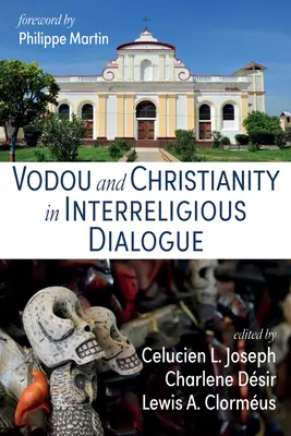 Vodou i chrześcijaństwo w dialogu międzyreligijnym - Vodou and Christianity in Interreligious Dialogue