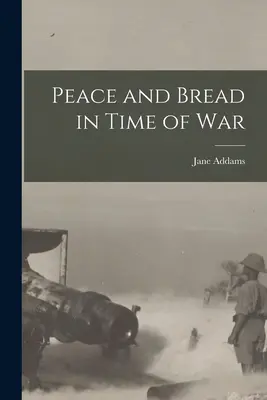 Pokój i chleb w czasie wojny - Peace and Bread in Time of War